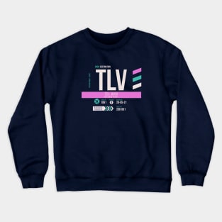 Tel Aviv (TLV) Airport Code Baggage Tag Crewneck Sweatshirt